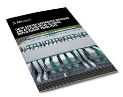 Data Center Reference Designs Are Accelerating Global Deployment Timelines