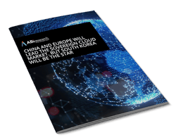 China and Europe Will Lead the Sovereign Cloud Race, but South Korea Will Be the Star