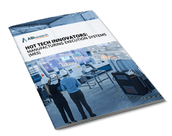 Hot Tech Innovators: Manufacturing Execution Systems (MES) 