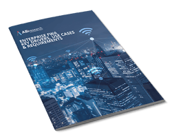 Enterprise FWA: Key Drivers, Use Cases & Requirements