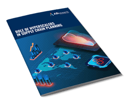 Role of Hyperscalers in Supply Chain Planning Solutions