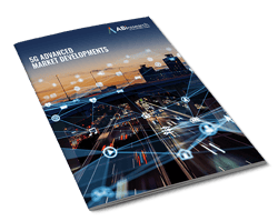 5G-Advanced: Market Developments & Opportunities